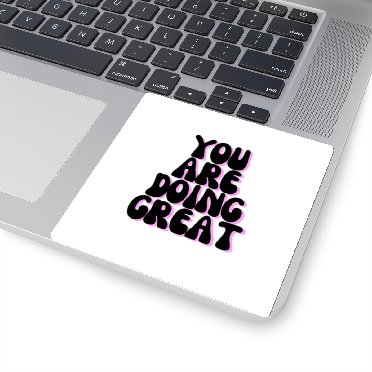 You are doing great sticker