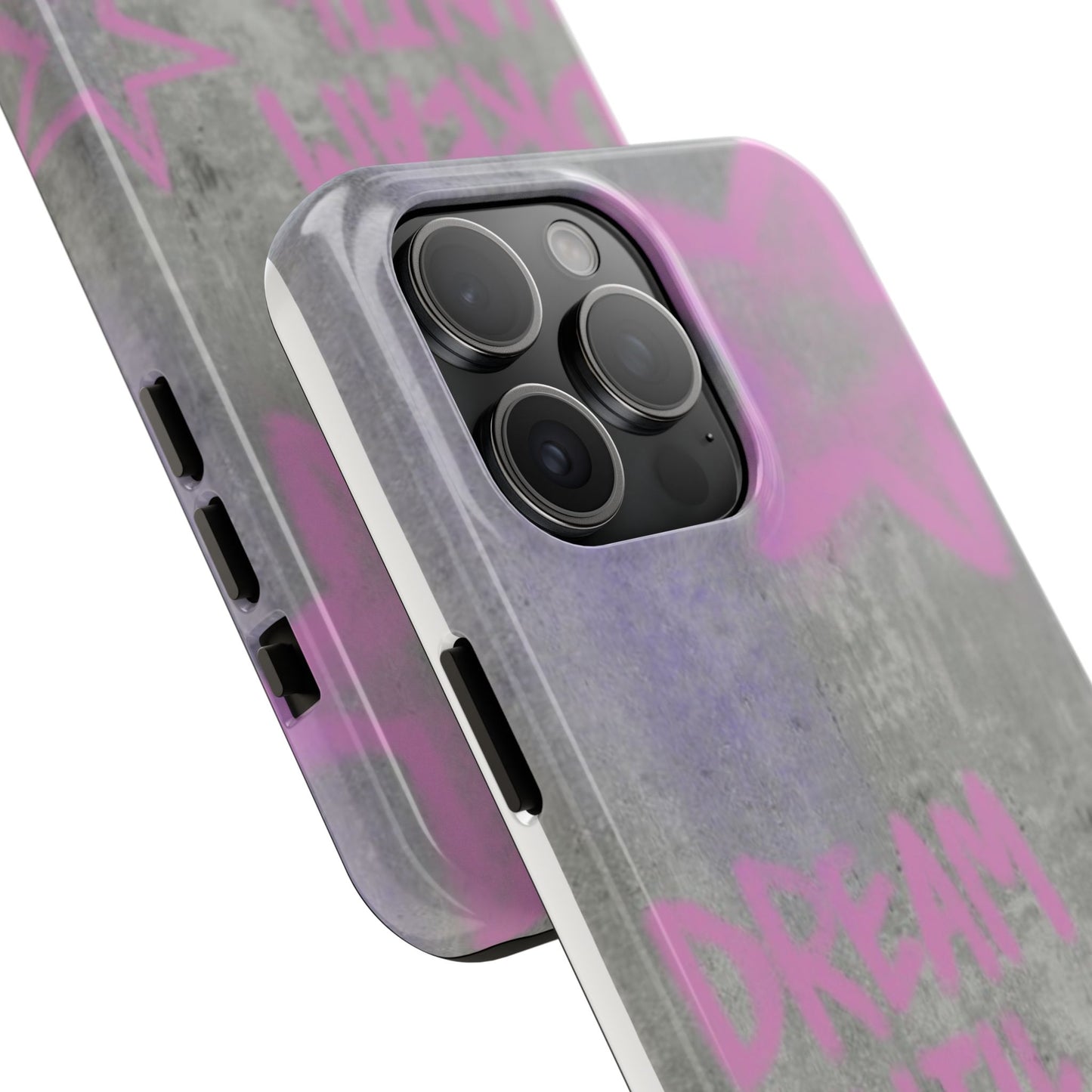Dream Until its Your Reality Phone Case