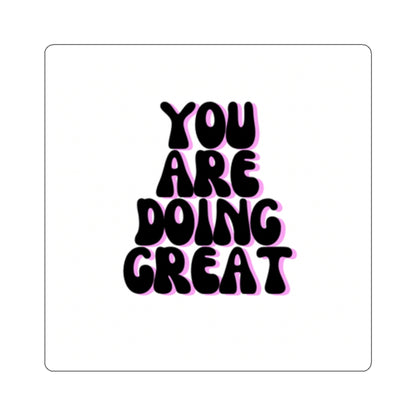 You are doing great sticker