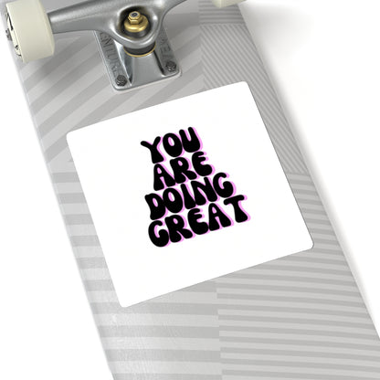 You are doing great sticker