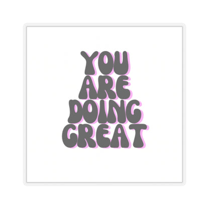 You are doing great sticker