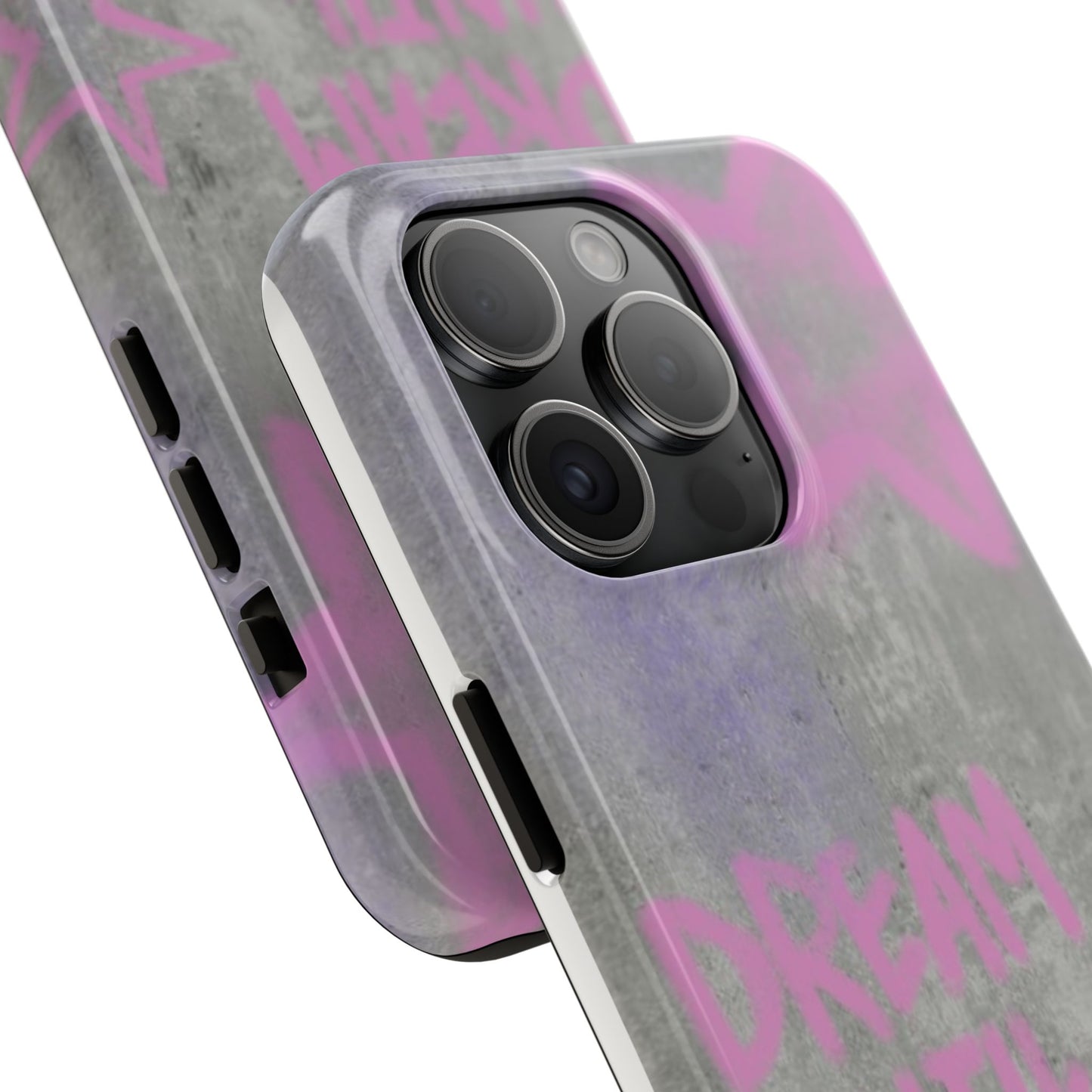 Dream Until its Your Reality Phone Case