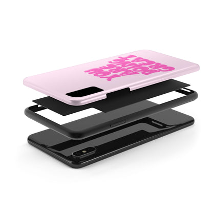 You Are Doing Great Phone Case