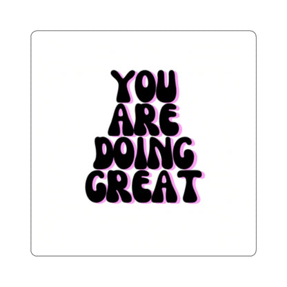 You are doing great sticker