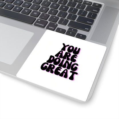 You are doing great sticker