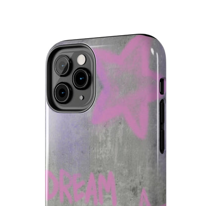 Dream Until its Your Reality Phone Case