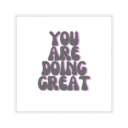 You are doing great sticker
