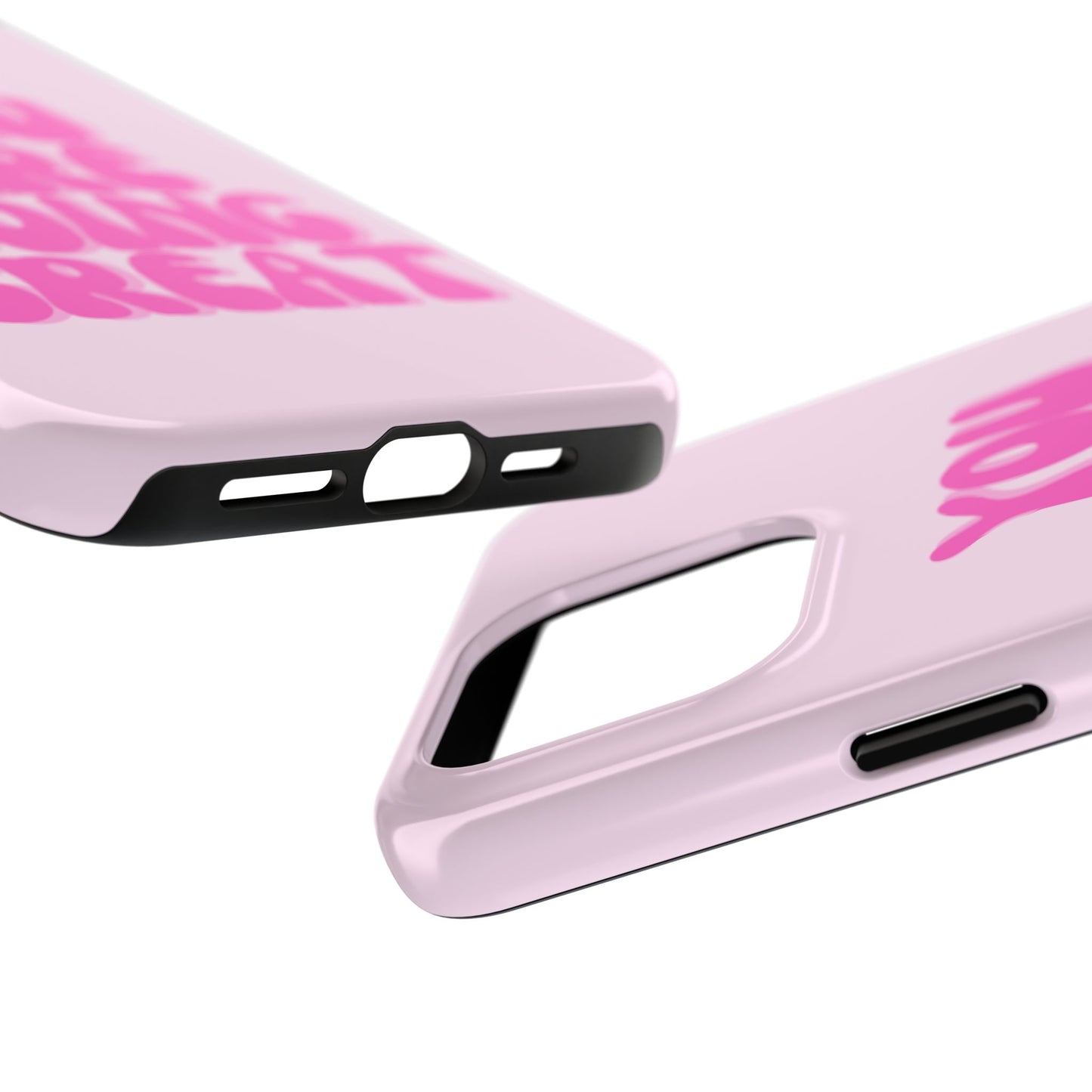 You Are Doing Great Phone Case