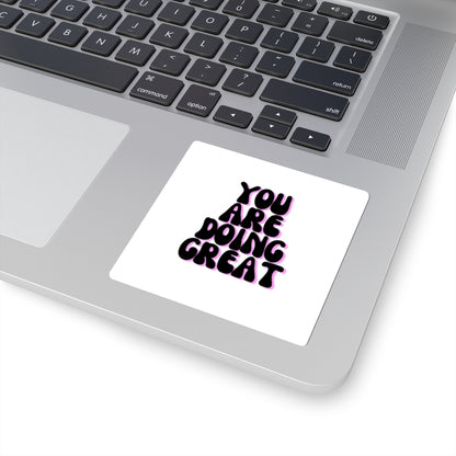 You are doing great sticker