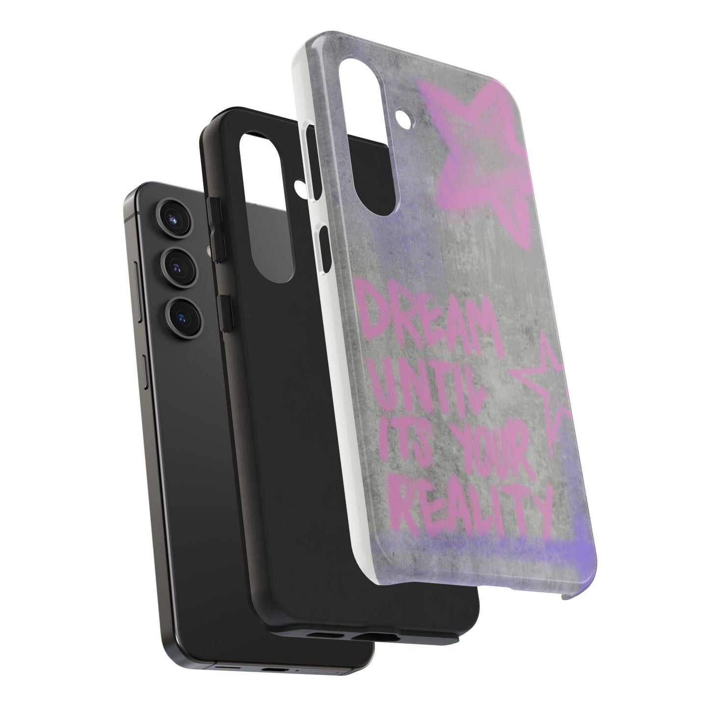 Dream Until its Your Reality Phone Case
